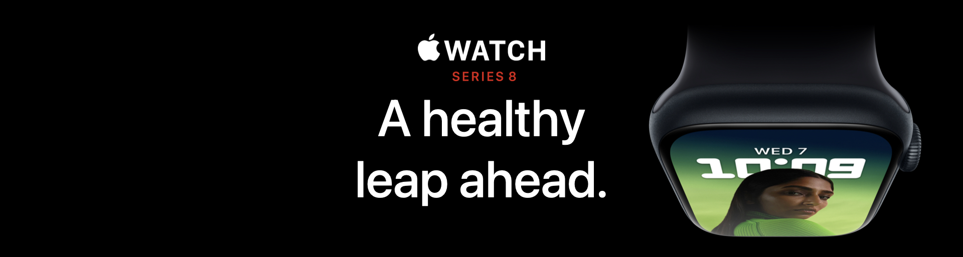Apple Watch series 8. A healthy leap ahead.