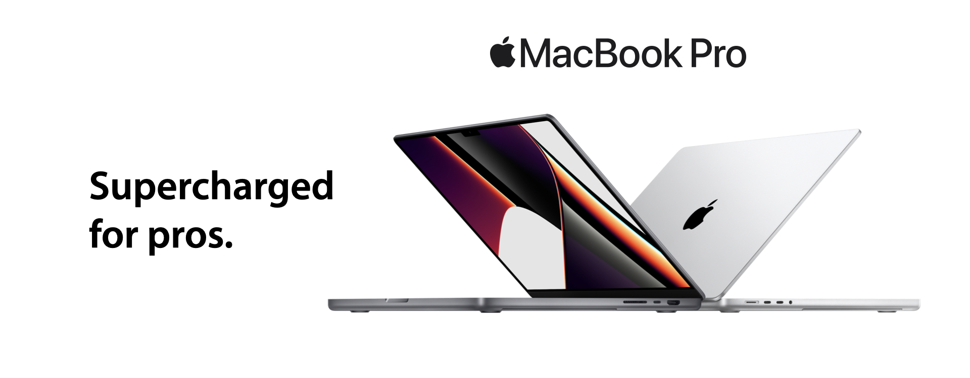 MacBook Pro. Supercharged for pros.