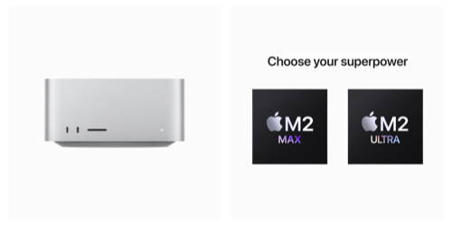Choose your superpower. M2 MAX. M2 ULTRA